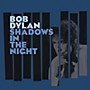 Sony Bob Dylan - Shadows In The Night
