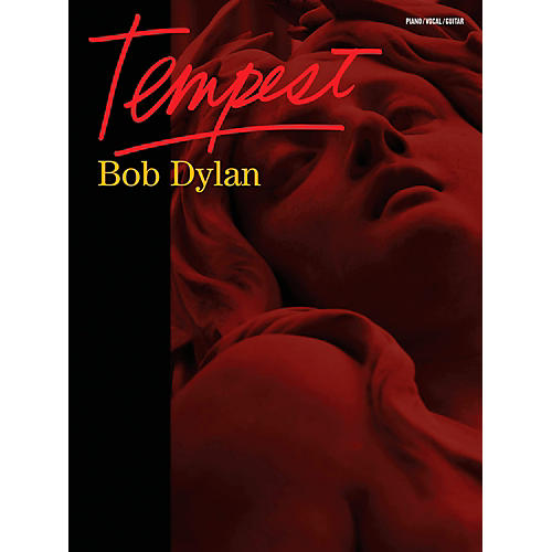 Bob Dylan - Tempest Piano/Vocal/Guitar (PVG)