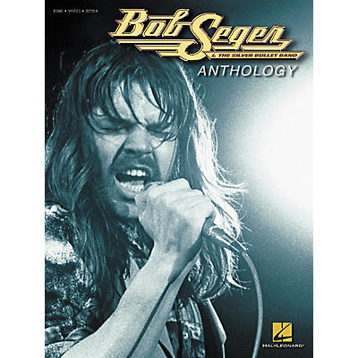 Hal Leonard Bob Seger Anthology Book