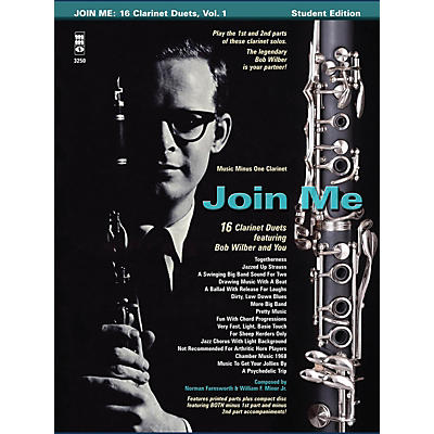 Music Minus One Bob Wilbur - Join Me: 16 Clarinet Duets Music Minus One Series BK/CD Performed by Bob Wilbur