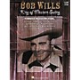 Hal Leonard Bob Wills - King of Western Swing Book