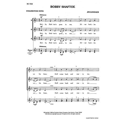 Southern Bobby Shaftoe SSA Composed by Jim Leininger