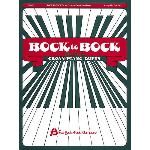 Fred Bock Music Bock To Bock #4 (Christmas) Piano/Organ (Arr. Fred Bock)