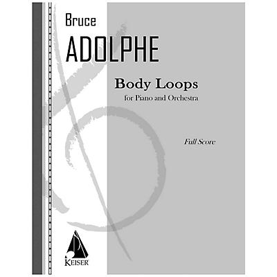 Lauren Keiser Music Publishing Body Loops LKM Music Series by Bruce Adolphe