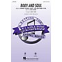 Hal Leonard Body and Soul SATB by Tony Bennett arranged by Kirby Shaw