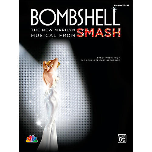 Bombshell: The New Marilyn Musical from SMASH P/V/C Book