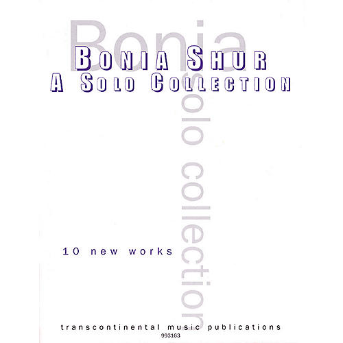 Transcontinental Music Bonia Shur - A Solo Collection Transcontinental Music Folios Series Performed by Bonia Shur