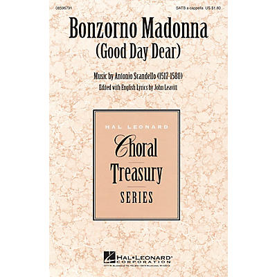 Hal Leonard Bonzorno Madonna (Good Day Dear) SATB a cappella composed by Antonio Scandello