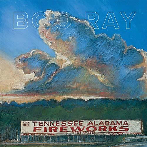 Boo Ray - Tennessee Alabama Fireworks