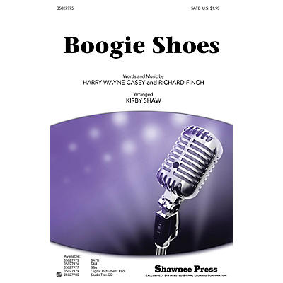 Shawnee Press Boogie Shoes SATB by KC and the Sunshine Band arranged by Kirby Shaw