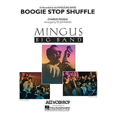 Hal Leonard Boogie Stop Shuffle Jazz Band Level 5 by Charles Mingus Arranged by Sy Johnson