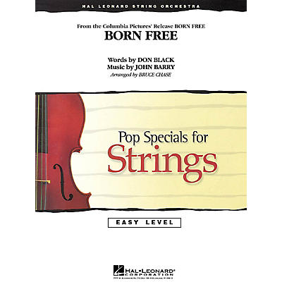 Hal Leonard Born Free Easy Pop Specials For Strings Series Arranged by Bruce Chase