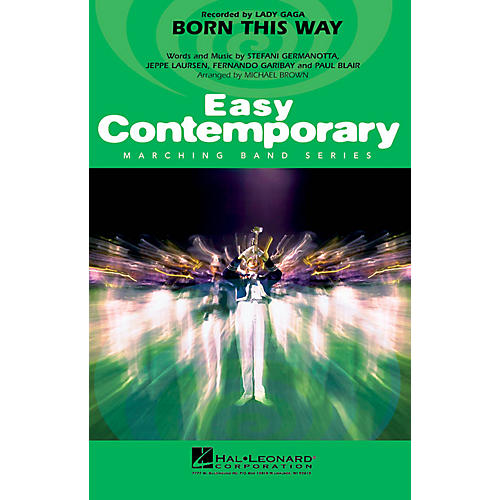 Hal Leonard Born This Way Marching Band Level 2-3 by Lady Gaga Arranged by Michael Brown