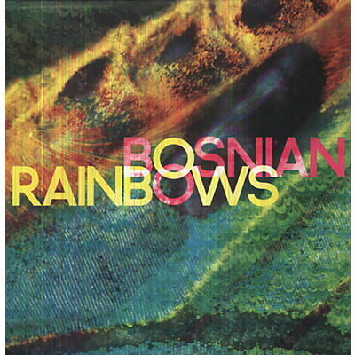 Bosnian Rainbows - Bosnian Rainbows