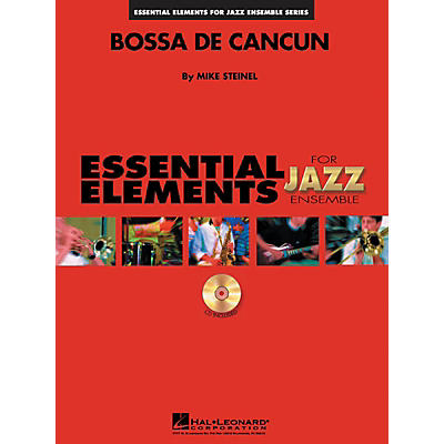 Hal Leonard Bossa de Cancun Jazz Band Level 1-2 Composed by Mike Steinel