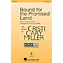 Hal Leonard Bound for the Promised Land (Discovery Level 2) 2-Part arranged by Cristi Cary Miller