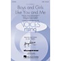 Hal Leonard Boys and Girls Like You and Me (from Cinderella) SSAA Arranged by Kevin Robison