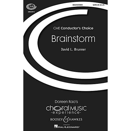 Boosey and Hawkes Brainstorm (CME Conductor's Choice) SATB composed by David L. Brunner