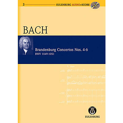 Eulenburg Brandenburg Concertos 4-6 BWV 1049/1050/1051 Eulenberg Audio plus Score Series by Johann Sebastian Bach