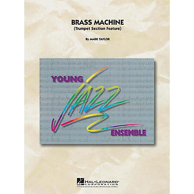 Hal Leonard Brass Machine Jazz Band Level 5 Composed by M Taylor