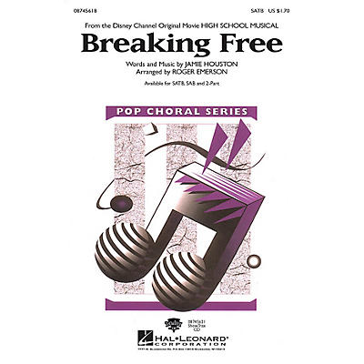 Hal Leonard Breaking Free SATB arranged by Roger Emerson