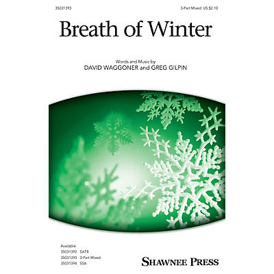 Shawnee Press Breath of Winter 3-Part Mixed composed by David Waggoner