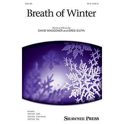Shawnee Press Breath of Winter SATB composed by David Waggoner