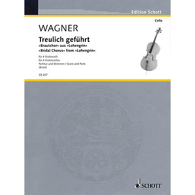 Schott Bridal Chorus from Lohengrin (Cello Quartet) String Series