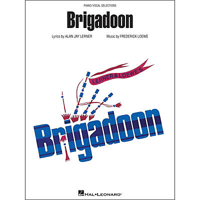 Hal Leonard Brigadoon arranged for piano, vocal, and guitar (P/V/G)