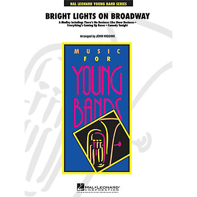 Hal Leonard Bright Lights on Broadway - Young Concert Band Level 3 by John Higgins