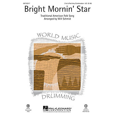 Hal Leonard Bright Mornin' Star ShowTrax CD Arranged by Will Schmid