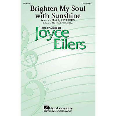 Hal Leonard Brighten My Soul with Sunshine TTBB composed by Joyce Eilers