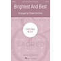 Boosey and Hawkes Brightest and Best SATB arranged by Shawn Kirchner