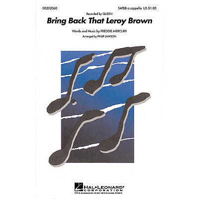 Hal Leonard Bring Back That Leroy Brown SATBB A CAPPELLA by Queen arranged by Philip Lawson