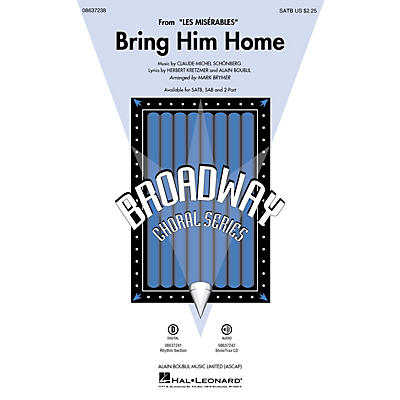 Hal Leonard Bring Him Home (from Les Misérables) 2-Part Arranged by Mark Brymer