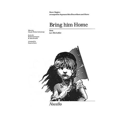 Novello Bring Him Home (from Les Misérables) (Show Singles) SATB Arranged by Francis Shaw