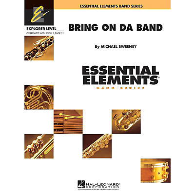 Hal Leonard Bring on Da Band Concert Band Level 0.5 Composed by Michael Sweeney