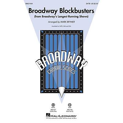 Hal Leonard Broadway Blockbusters (from Broadway's Longest Running Shows) SAB Arranged by Mark Brymer