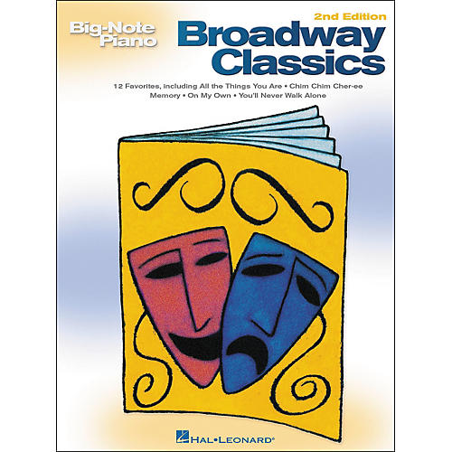 Broadway Classics for Big Note Piano 2nd Edition