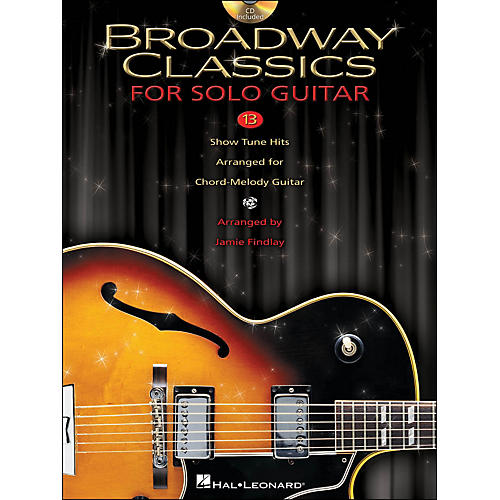 Hal Leonard Broadway Classics For Solo Jazz Guitar Book