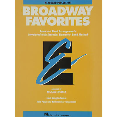 Hal Leonard Broadway Favorites Keyboard Percussion Essential Elements Band