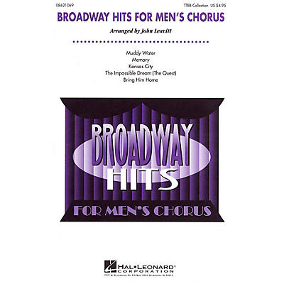 Hal Leonard Broadway Hits for Men's Chorus (Collection) TTBB arranged by John Leavitt