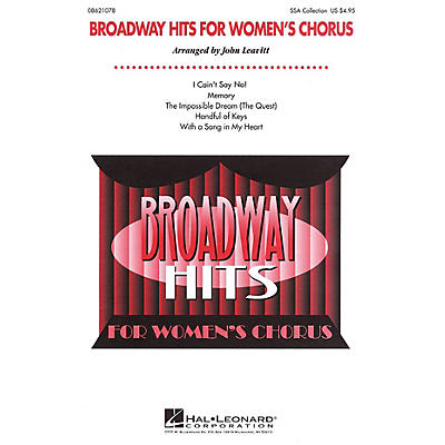 Hal Leonard Broadway Hits for Women's Chorus (Collection) SSA arranged by John Leavitt