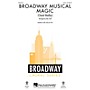 Hal Leonard Broadway Musical Magic (Choral Medley) 2-Part arranged by Mac Huff