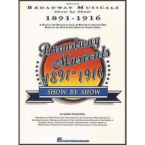 Broadway Musicals Show by Show 1891-1916 Book