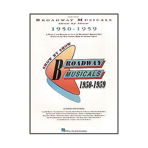 Broadway Musicals Show by Show 1950-1959 Book