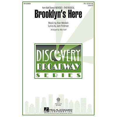 Hal Leonard Brooklyn's Here (from Newsies - The Musical) Discovery Level 2 TB arranged by Mac Huff