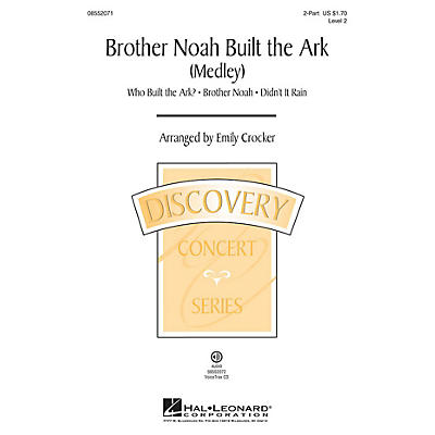 Hal Leonard Brother Noah Built The Ark (Discovery Level 2) 2-Part arranged by Emily Crocker