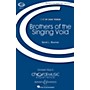 Boosey and Hawkes Brothers of the Singing Void (CME In Low Voice) TTBB composed by David L. Brunner