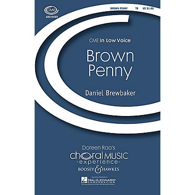 Boosey and Hawkes Brown Penny (CME In Low Voice) TB composed by Daniel Brewbaker